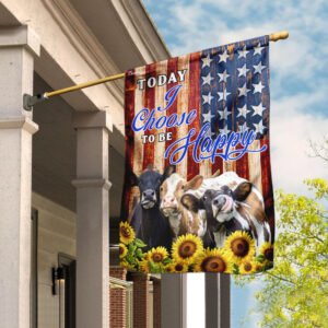 Cow Sunflower. Today I Choose Happy Flag