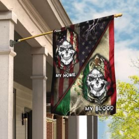 My Home My Blood Mexican American Skull Flag