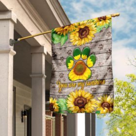 Dog Paw Sunflower You Are My Sunshine Flag