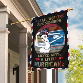 Postal Workers Are Sunshine Mixed With A Little Hurricane Flag