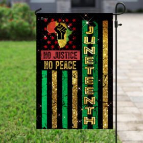 No Justice No Peace Juneteenth Flag