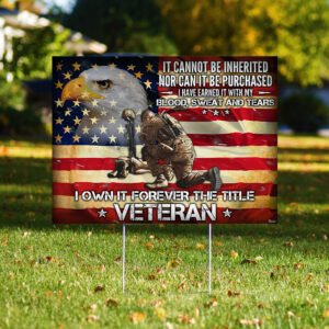 Forever The Title Veteran Yard Sign