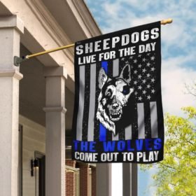Sheepdogs Live For The Day - The Wolves Come Out To Play Flag