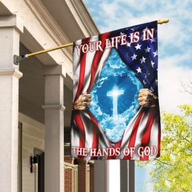 Your Life Is In The Hands Of God American US Flag