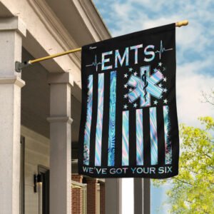 EMTs We've Got Your Six Flag
