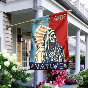 Proud To Be Native Flag