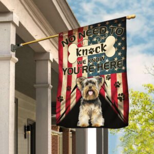 Yorkie. Yorkshire Terrier. We Know You Are Here Flag
