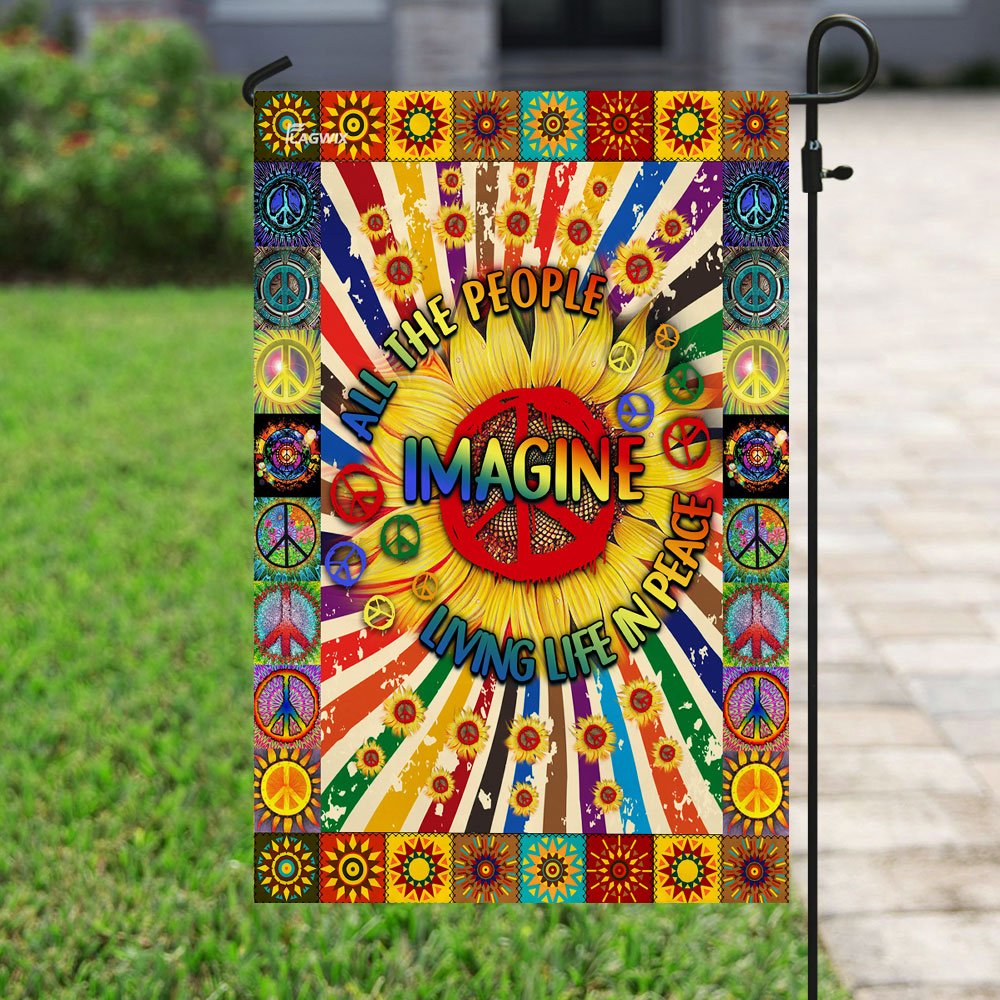 Hippie Imagine All The People Living Life In Peace Flag
