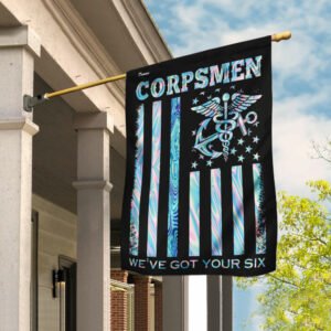 Corpsmen We've Got Your Six Flag