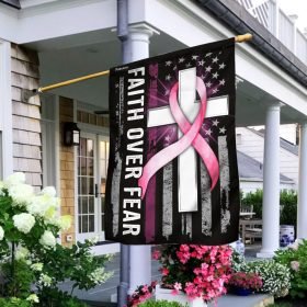 Faith Over Fear Breast Cancer Flagwix™ Fantastic Flag For Her