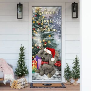 Believe In The Magic Of Christmas. Elephant Christmas Door Cover