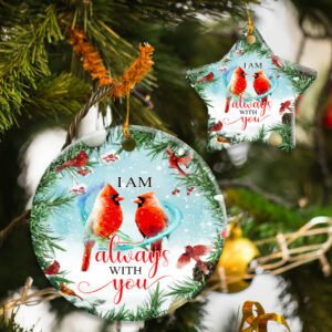 Red Cardinal I Am Always With You Ceramic Ornament