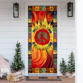 Peace Sunflower Every Little Thing Is Gonna Be Alright Door Cover