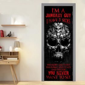 I'm A January Guy Skull Door Cover