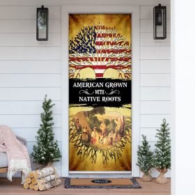 American Grown With Native Roots Door Cover