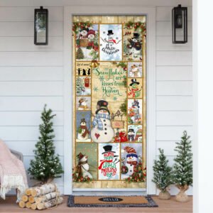Snowflakes Are Kisses from Heaven , Snowman Door Cover