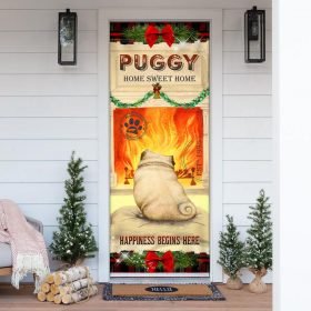 Puggy Home Sweet Home Door Cover