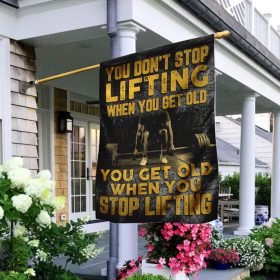 Fitness You Don't Stop Lifting When You Get Old Flag
