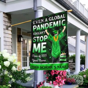 Personalized Graduation House Flag Flagwix™ Even A Global Pandemic Couldn’t Stop Me. Class Of 2021 Male Flag. Green Ver