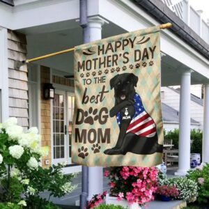 Black Labrador Happy Mother's Day To The Best Dog Mom Flag