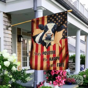 Stay Positive Be Happy Live Free Cow  American U.S. Flag