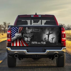 Faith Over Fear God Jesus Truck Tailgate Decal Sticker Wrap