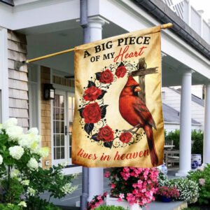 A Big Piece Of My Heart Lives In Heaven Cardinal Flag TRN1030F