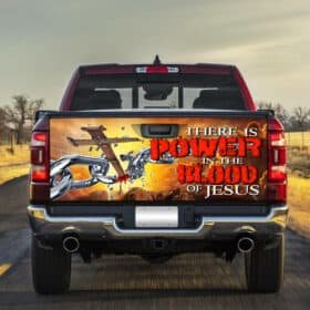 Jesus - There is Power Truck Tailgate Decal Sticker Wrap NTB126TD