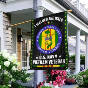I Walked The Walk U.S. Navy Vietnam Veteran Flag QNN531F