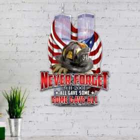 Never Forget 9-11-2001 Hanging Metal Sign THB3308MSv1
