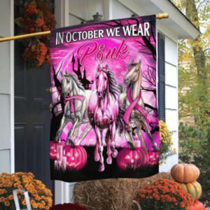 Breast Cancer Awareness Flag Horse In October We Wear Pink THB3267Fv1