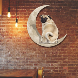 Pug Dog And Moon Hanging Metal Sign QNK879MSv6