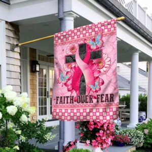 Breast Cancer Awareness Flag Faith Over Fear LHA1765F