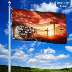 Jesus Grommet Flag Believe On The Lord Jesus Christ MLH1884GF