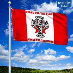 Jesus Flag Stand For The Flag Kneel For The Cross Canadian Grommet Flag TRN1357GF