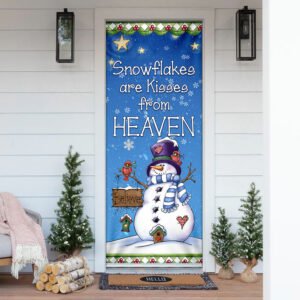Christmas Door Cover Snowflakes Are Kisses From Heaven LHA1771D