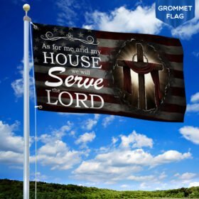 Jesus Christian We Will Serve The Lord Grommet Flag MBH157GF