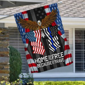 Home Of The Free Because Of The Brave Flag MLH1862F