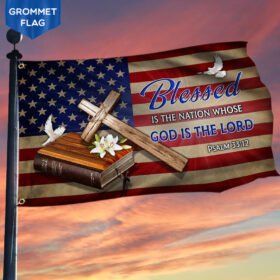 Jesus Cross Grommet Flag Blessed Is The Nation Whose God Is The Lord MLH1895GF