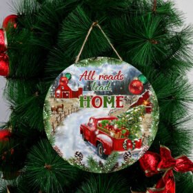 Christmas Round Wooden Sign Red Truck All Roads Lead Home DBD2884WD