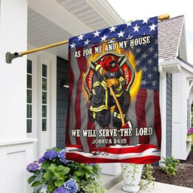 Firefighter Flag As For Me And My House We Will Serve The Lord MLH1969F