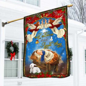 Jesus Flag Jesus Is Born Let Heaven And Angels Sing MLH1926F
