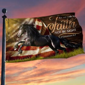 American Horse. For We Walk By Faith Flag THB3454GF