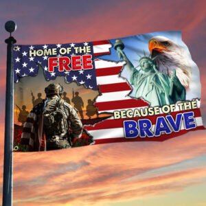American Soldiers Grommet Flag Home Of The Free Because Of The Brave DDH2976GF