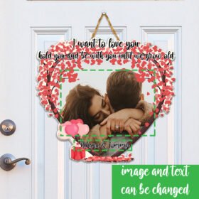 Personalized Wooden Sign I Want To Be With You Until We Grow Old ANT377WDCT