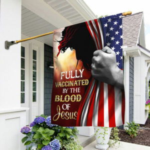 Fully Vaccinated By The Blood Of Jesus Flag QNN555Fv3