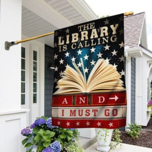 Book Flag The Library Is Calling And I Must Go ANT442F