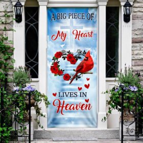 Cardinal Door Cover, A Big Piece Of My Heart Lives In Heaven QNN540D