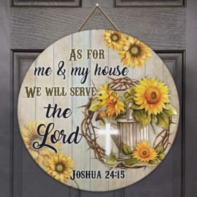 Cross & Sunflower Wooden Sign As For Me & My House We Will Serve The Lord DBD3112WDv1