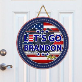 Let's Go Brandon Door Sign Brave Wooden Sign NTB4090WD